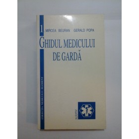 GHIDUL  MEDICULUI  DE  GARDA  -  MIRCEA  BEURAN    GERALD  POPA